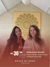 Load image into Gallery viewer, Sunday 30th August 10:00- 12:00- Breathwork, Guided Meditation & Morning Mantras