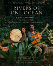 Load image into Gallery viewer, Rivers of One Ocean | Saturday 15th August