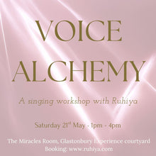 Load image into Gallery viewer, Voice Alchemy: A Singing Workshop with Ruhiya
